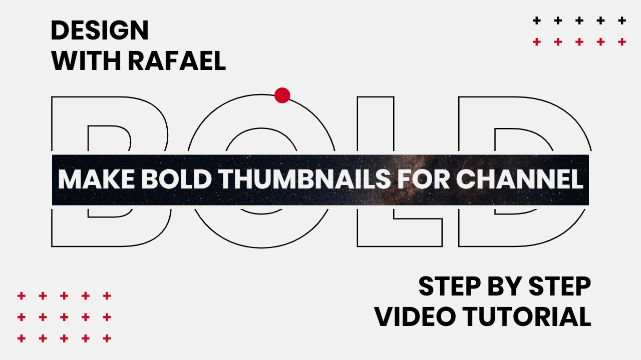 Make bold thumbnails for channel