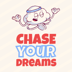 Chase your dreams Mug